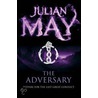 The Adversary door Julian May
