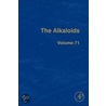 The Alkaloids door Hans Joachim Knolker