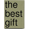 The Best Gift by Anne Marie Ryan