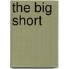 The big short by Michael Lewis