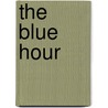 The Blue Hour door J.P. Smith