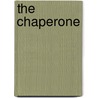 The Chaperone door Laura Moriarty