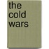 The Cold Wars