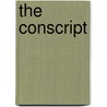 The Conscript door Emile Erckmann
