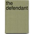 The Defendant