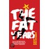 The Fat Years