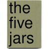 The Five Jars door Montague Rhodes James