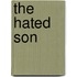 The Hated Son