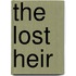 The Lost Heir