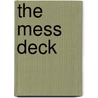 The Mess Deck door William Fry Shannon