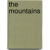 The Mountains by Stewart Edward White
