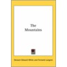 The Mountains by Stewart Edward White