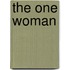 The One Woman