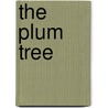 The Plum Tree by David Graham Phillips