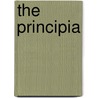 The Principia by Sir Isaac Newton