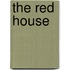 The Red House