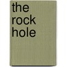 The Rock Hole door Reavis Wortham