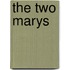The Two Marys