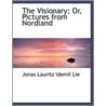 The Visionary by Jonas Lauritz Idemil Lie