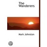 The Wanderers door Mark Johnston