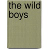 The Wild Boys by William S. Burroughs