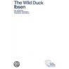 The Wild Duck by Henrik Johan Ibsen