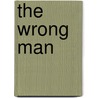 The Wrong Man door David Ellis