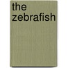 The Zebrafish door Monte Westerfield