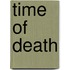 Time Of Death