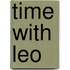 Time with Leo