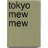 Tokyo Mew Mew