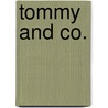 Tommy and Co. door Jerome Klapka Jerome