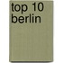 Top 10 Berlin