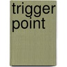 Trigger Point door Matthew Law