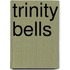 Trinity Bells