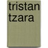 Tristan Tzara