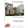 Tristan Tzara by Ronald Cohn