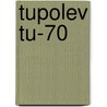 Tupolev Tu-70 by Ronald Cohn