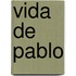 Vida de Pablo