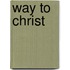 Way to Christ