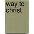 Way to Christ