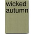Wicked Autumn