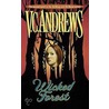 Wicked Forest by V.C. Andrews