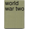 World War Two door Norman Stone
