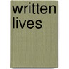 Written Lives door Margaret Jull Costa