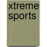 Xtreme Sports door Kate Cooper