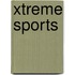 Xtreme Sports