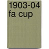 1903-04 Fa Cup by Nethanel Willy
