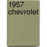 1957 Chevrolet door Ronald Cohn