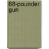 68-Pounder Gun